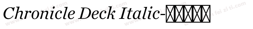 Chronicle Deck Italic字体转换
